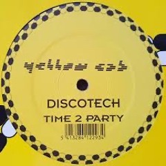 Discotech - Time 2 Party (DJ TeeCee & TVee Remix)