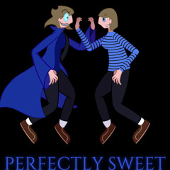 Perfectly Sweet (Cover)