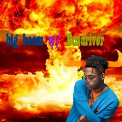 big boom w/ Busdriver