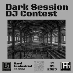 VL-X - DARK SESSION - DJ Contest 17-05 (2025)