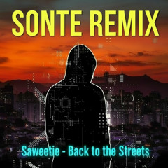 Saweetie "Back to the Streets (feat. Jhené Aiko) " Sonte RMX