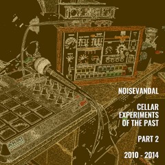 Cellar Experiments of the Past - Part 2 - 2010 - 2014 (SUPERLP3)