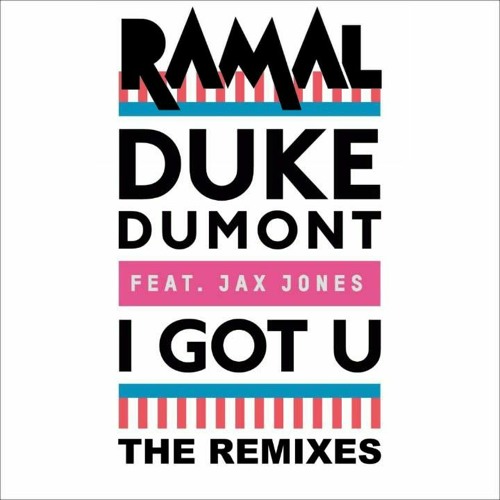 Duke Dumont Feat. Jax Jones - I Got U ( Intro Diego Ramal)