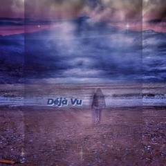 Déjà Vu