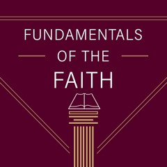 Fundamentals of the Faith | Old Testament Overview
