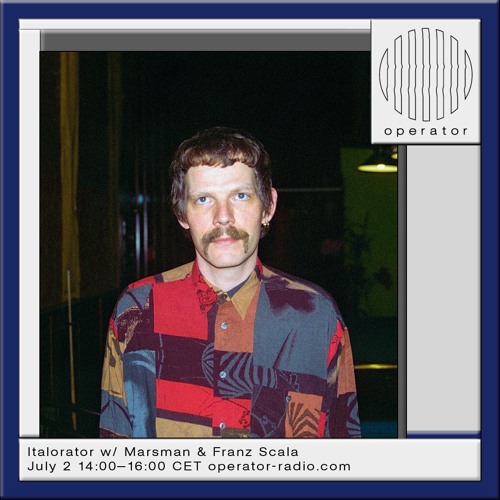 Italorator w/ Marsman [Episode 12]