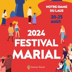 Festival Marial Laus-Louanges 2024-08-24