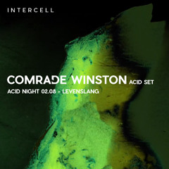 Comrade Winston [acid set] at Intercell Acid Night 2025