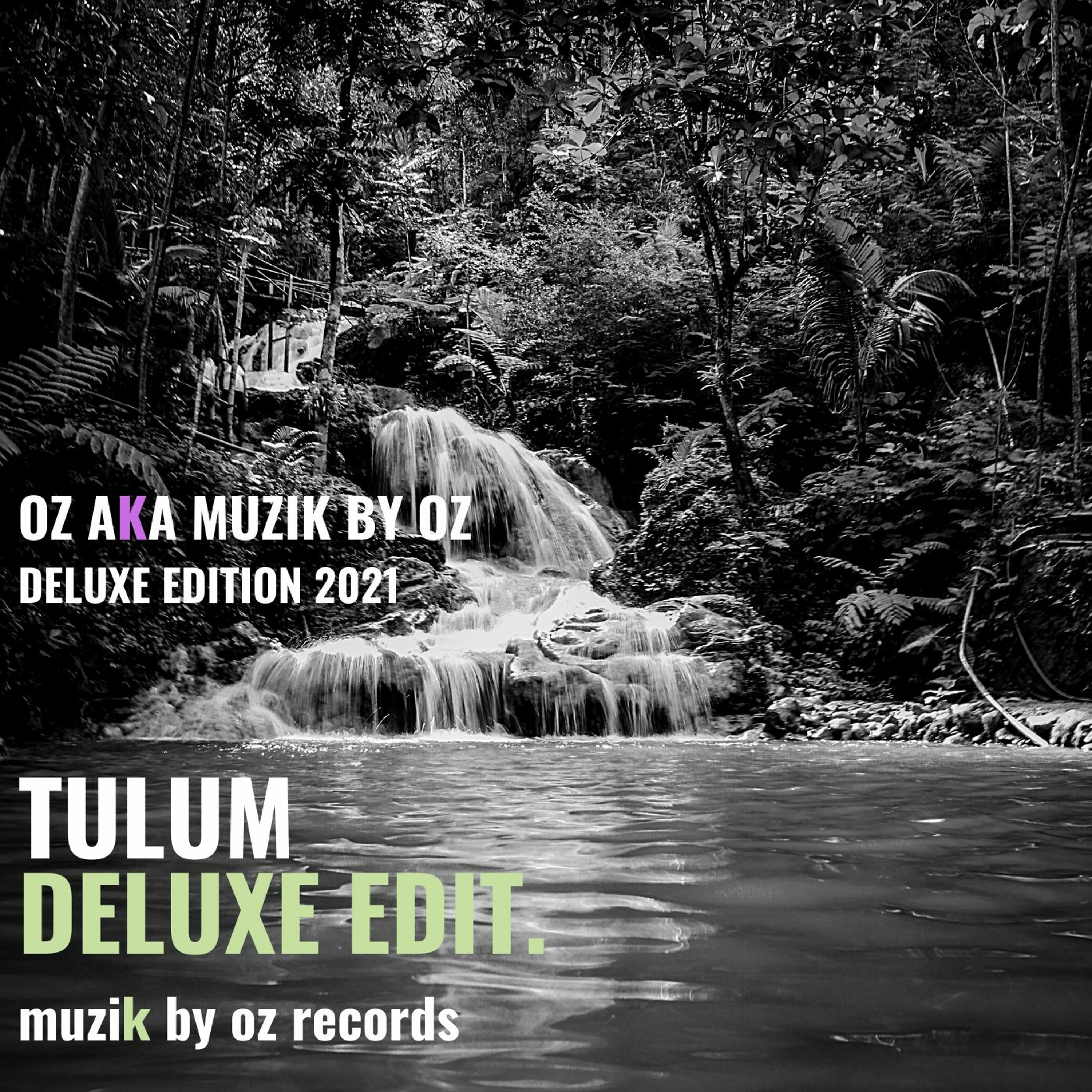 [Live Edition] Tulum Deluxe Edition 2021 By Oz aka Muzik By Oz episode artwork