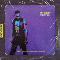 It_s my life (Ilya_s 90_s cosmic revenge version)