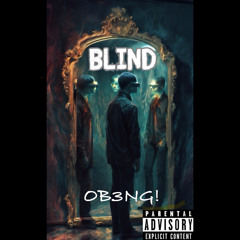 OB3NG! - BLIND (HALLOWEEN FREEBIE)