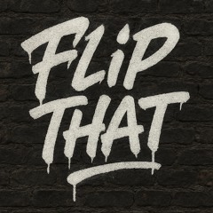 Flip That
