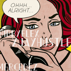 Mercedez x JayHustle