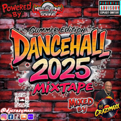 SUMMER EDITION DANCEHALL 2025 MIXTAPE