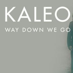 Kaleo -  Way Down We Go (Frank Delour Afro House Remix)