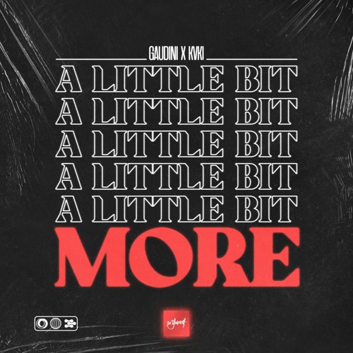 Gaudini, KVKI - A Little Bit More [Be Yourself Music]
