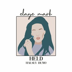 HELD (Demo for Halsey)