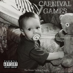 Carnival Games (The Never Ending Supply)