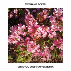 Stephanie Poetri - I Love You 3000 (Happee Version)