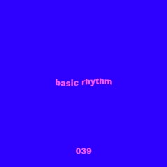 Untitled 909 Podcast 039: Basic Rhythm