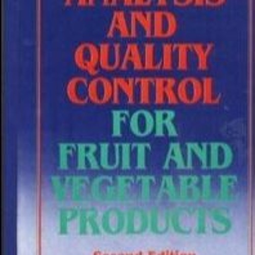 Stream Handbook Of Analysis And Quality Control For Fruit And Vegetable