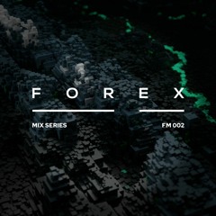 Forex - 30in30 - Deep & Funky DNB