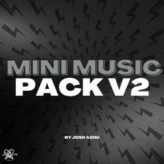 MINI MUSIC PACK V2 BY JOSH AZHU (MASHUPS EXTENDED Y MAS) LINK EN COMPRAR