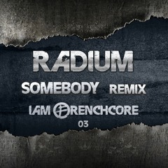 JKLL - Somebody (Radium Remix)