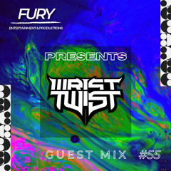 Guest Mix #55. WRIST TWIST