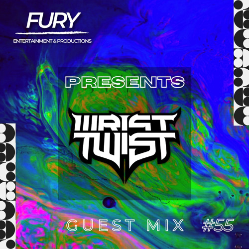 Guest Mix #55. WRIST TWIST
