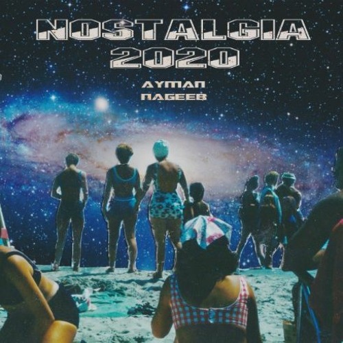 Ayman Nageeb - NosTalgia_P2 [2020]