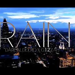 DaRealDeeko x G12 Zah - Rain