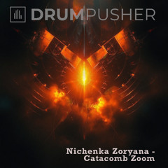 Nichenka Zoryana - Catacomb Zoom [Premiere]