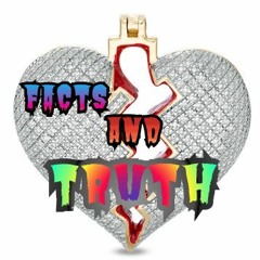Facts and Truth (prod. aidan han)