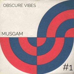 Obscure Vibes #1