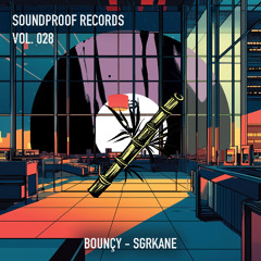 SGRKANE - Bounçy