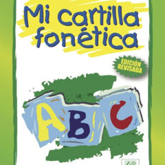 download KINDLE 💚 Mi cartilla fonética (Spanish Edition) by  Ediciones Norte [EPUB K