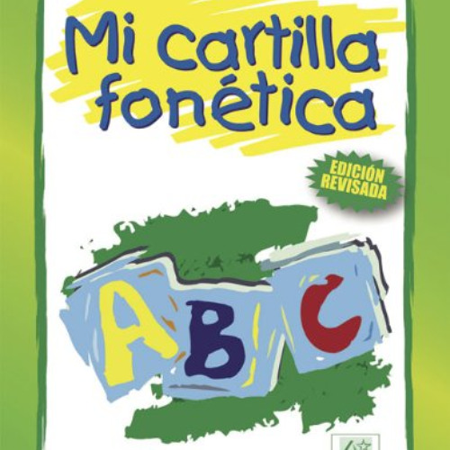 [FREE] EBOOK 📑 Mi cartilla fonética (Spanish Edition) by  Ediciones Norte [KINDLE PD