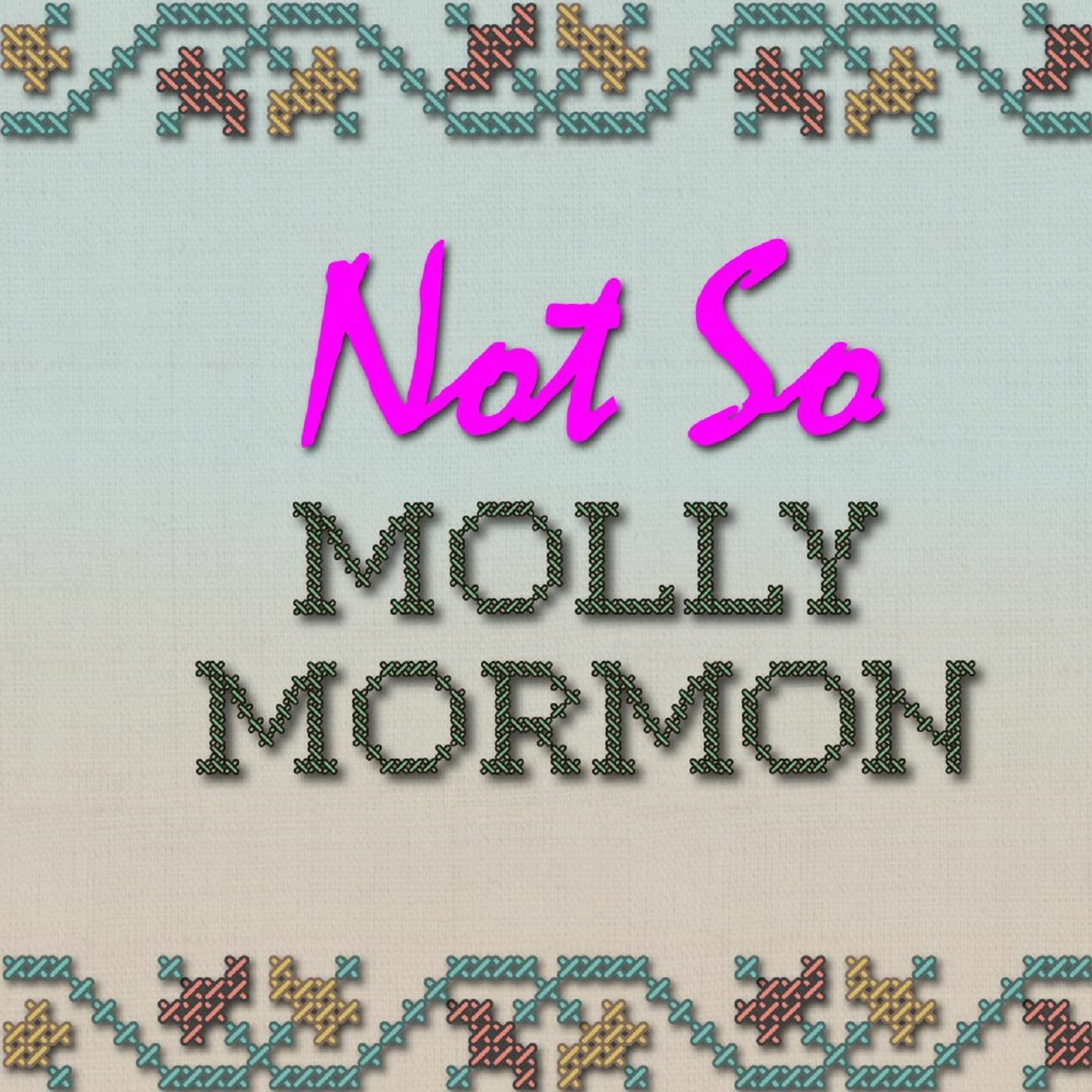 Not So Molly Mormon