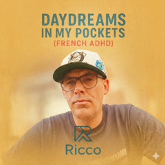 Daydream in my pockets (French ADHD) Bossa version