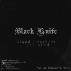 Black Knife (Blood Crushers Cover)