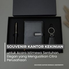 Souvenir Kantor Kekinian untuk Acara Istimewa Sentuhan Elegan yang Menguatkan Citra Perusahaan