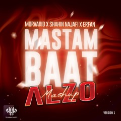 Mastam Baat (Mashup) V.1