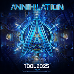 Thijn - Annihilation Tool 2025