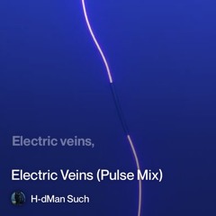 electric-veins-(pulse-mix)