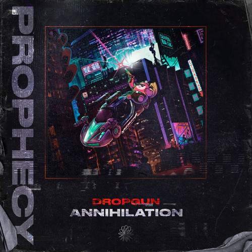 Dropgun - Annihilation