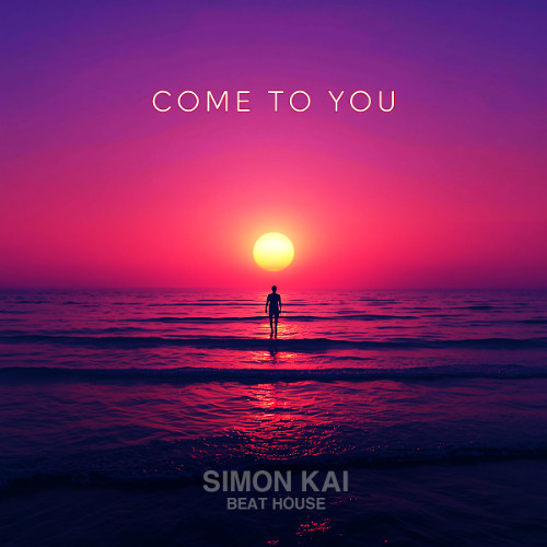 SIMON KAI - Come To You