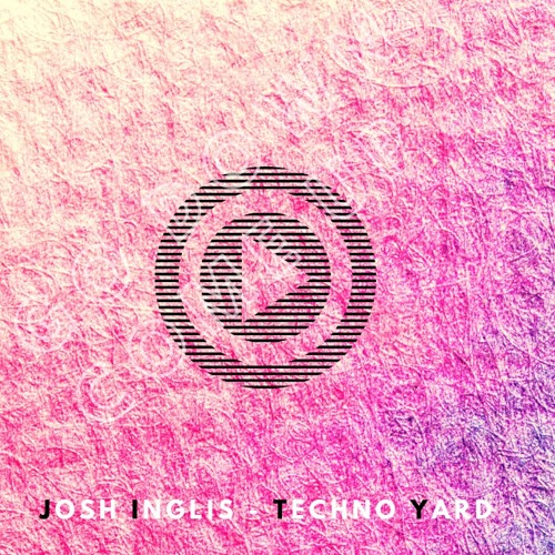 Josh Inglis - Techno Yard