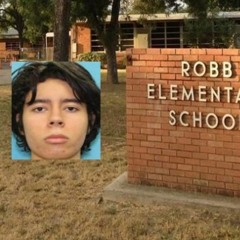 Así fue la masacre en la Escuela de Primaria en Uvalde Texas / Salvador Ramos