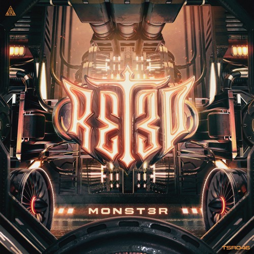 R3T3P - M0NST3R [OUT NOW!]